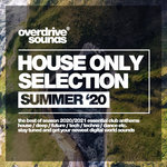 House Only Selection (Summer '20)