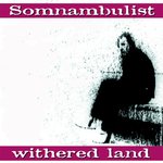Withered Land (Live At Antwerp, 31/10/1983)