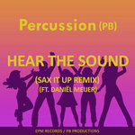 Hear The Sound (Sax It Up Remix)