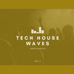 Tech House Waves Vol 3
