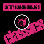 Untidy Classic Singles Vol 5