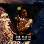 Wild & Free (Rockmax & Speedy Remix)