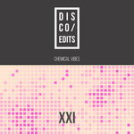 Disco Edits - Vol XXI