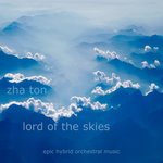 Lord Of The Skies: Epic Hybrid Orchestral Music