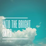 Into The Bright Skies