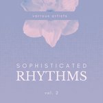Sophisticated Rhythms Vol 2