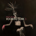 Voodoo Sonic (The Trilogy, Pt 3)
