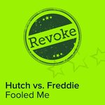 Fooled Me (Hutch Remix)