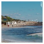 Ibiza Clubbing Vol 19