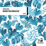 Where You Should Be (Extended Mix)