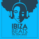Ibiza Beats (Tech House Edition) Vol 3