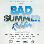 Bad Summer Riddim (Explicit)