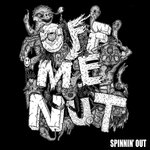 Off Me Nut/Spinnin' Out Compilation