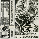 Crime Violente Vol 1