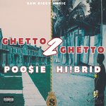 Ghetto 2 Ghetto (Explicit)