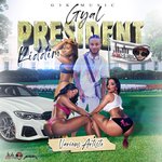 Gyal President Riddim