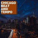 Chicago Beat And Tempo