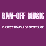 The Best Tracks Of Roswel Vol 3