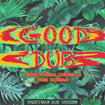 Good Dub (Pachyman Dub)