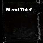 Blend Thief
