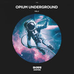 Opium Underground Vol 2