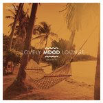 Lovely Mood Lounge Vol 31