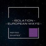 Isolation-European Ways
