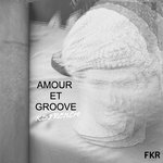 Amour Et Groove