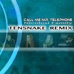 Call Me Mr. Telephone (Tensnake Remix)