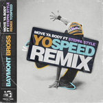 Move Ya Body (Yo Speed Remix)