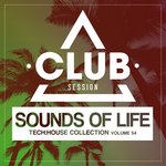 Sounds Of Life: Tech House Collection Vol 54