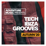 Tech Ibiza Grooves: Autumn '20