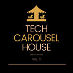 Tech House Carousel Vol 2