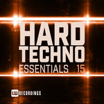 Hard Techno Essentials Vol 15