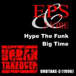Hype The Funk/Big Time
