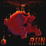Run - Remixes EP (Explicit)