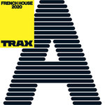 Compilation Trax "French House 2020"