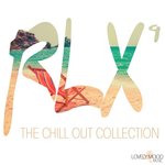 Rlx Vol 9: The Chill Out Collection