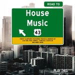 Road To House Music Vol 43