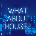 What About House Vol 2