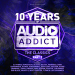 10 Years Of Audio Addict Records - The Classics Part 2