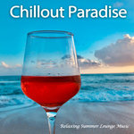 Chillout Paradise (Relaxing Summer Lounge Music)