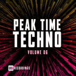 Peak Time Techno Vol 06