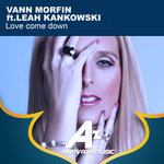 Love Come Down (Vann Morfin Mix)