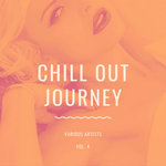 Chill Out Journey Vol 4