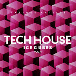 Tech House Ice Cubes Vol 4