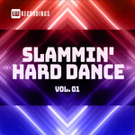 Slammin' Hard Dance Vol 01