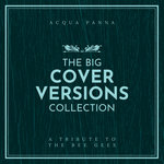 The Big Cover Versions Collection (A Tribute To The Bee Gees)