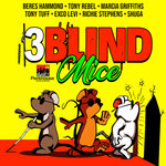3 Blind Mice Riddim