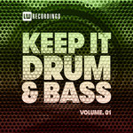 Keep It Drum & Bass Vol 1